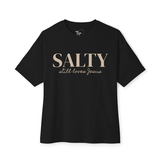 SALTY still loves Jesus | Unisex Oversized Boxy Tee