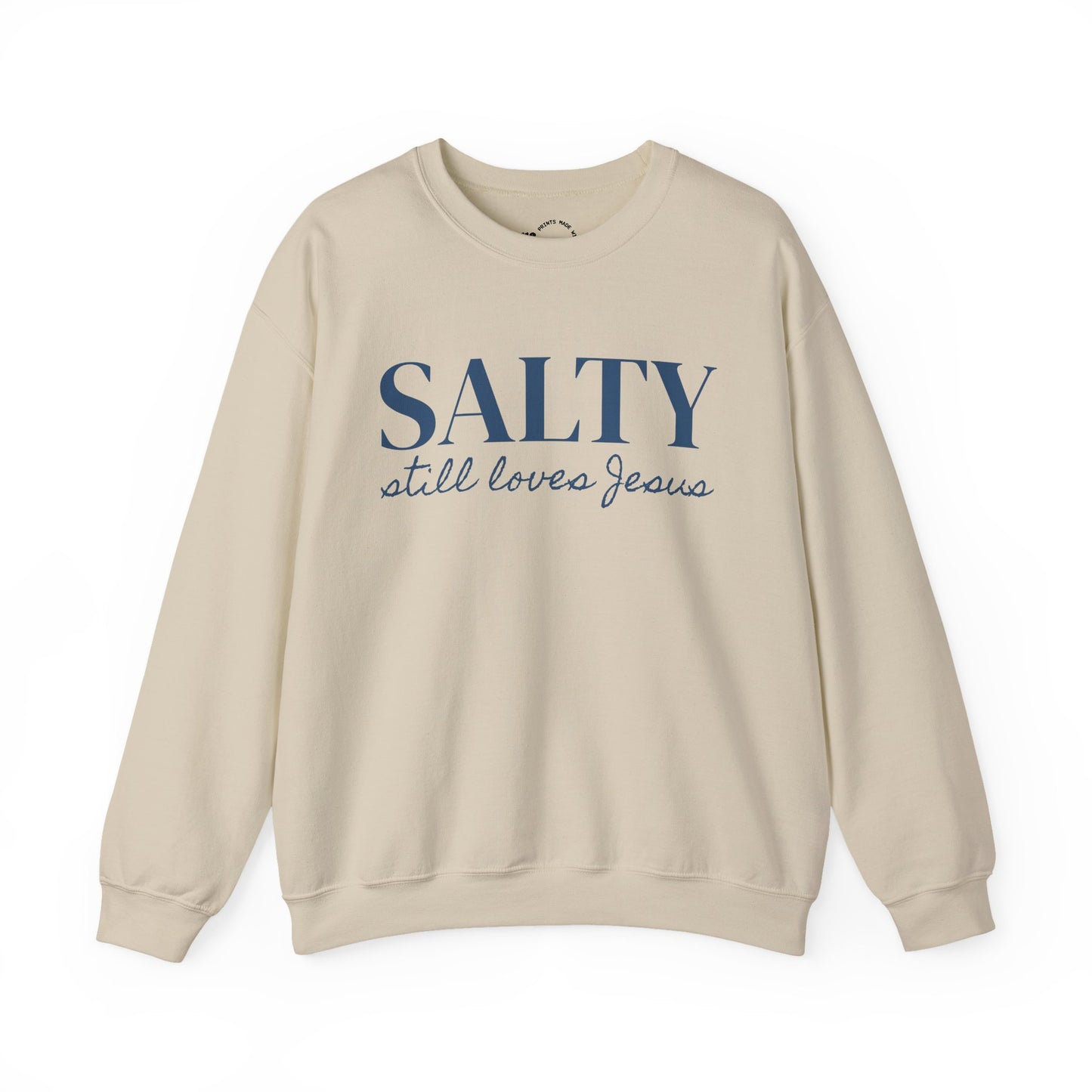 Salty still loves Jesus Sweatshirt | Christian Faith Apparel